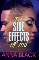The Side Effects of You (Paperback) - Anna Black Photo