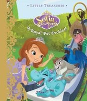 Disney Junior Sofia the First a Royal Pet Problem (Hardcover) - Disney Storybook Art Team Photo