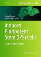 Induced Pluripotent Stem (IPS) Cells 2016 - Methods and Protocols (Hardcover) - Kursad Turksen Photo