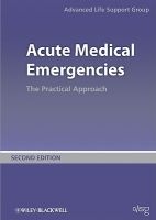 Acute Medical Emergencies - The Practical Approach (Paperback, 2nd Revised edition) - Advanced Life Support Group Photo