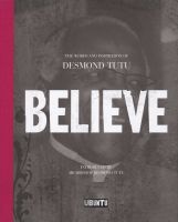 Believe (Hardcover) - Desmond Tutu Photo