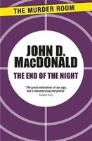 The End of the Night (Paperback) - John D MacDonald Photo