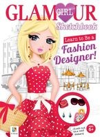 Learn To Be A Fashion Designer! Glamour Girl Sketchbook (Paperback) - Hinkler Books Photo