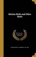 Mutton Birds and Other Birds (Hardcover) - H Herbert 1861 1940 Guthrie Smith Photo