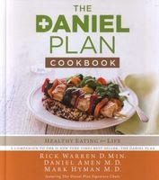 The Daniel Plan Cookbook - Healthy Eating For Life (Hardcover) - Rick Warren Photo