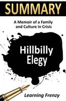 Summary - Hillbilly Elegy by J.D. Vance: A Memoir of a Family and Culture in Crisis (Paperback) - Learning Frenzy Photo