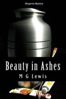 Beauty in Ashes (Paperback) - M G Lewis Photo