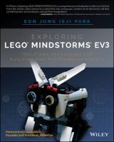 Exploring Lego Mindstorms EV3 - Tools and Techniques for Building and Programming Robots (Paperback) - Eun Jung Park Photo