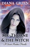 Mr. Thorne & the Witch (Paperback) - Diana Green Photo