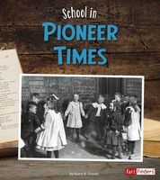 School in Pioneer Times (Paperback) - Kerry A Graves Photo