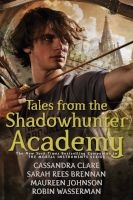 Tales From The Shadowhunter Academy (Paperback) - Cassandra Clare Photo