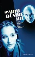 As You Desire Me (Paperback) - Luigi Pirandello Photo