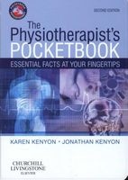 The Physiotherapist's Pocketbook - Essential Facts at Your Fingertips (Paperback, 2nd Revised edition) - Karen Kenyon Photo