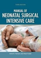 Manual of Neonatal Surgical Intensive Care (Paperback, 3rd Revised edition) - Anne R Hansen Photo