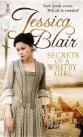 Secrets of a Whitby Girl - Dark Family Secrets. Will All be Revealed? (Paperback) - Jessica Blair Photo
