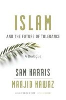 Islam and the Future of Tolerance - A Dialogue (Hardcover) - Sam Harris Photo