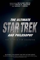 The Ultimate Star Trek and Philosophy - The Search for Socrates (Paperback) - Kevin S Decker Photo
