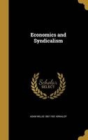 Economics and Syndicalism (Hardcover) - Adam Willis 1867 1931 Kirkaldy Photo