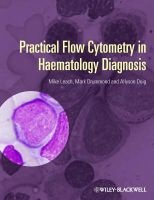 Practical Flow Cytometry in Haematology Diagnosis (Hardcover) - Mike Leach Photo