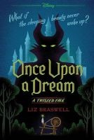 Once Upon a Dream - A Twisted Tale (Paperback) - Liz Braswell Photo