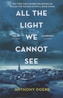 All the Light We Cannot See (Paperback) - Anthony Doerr Photo