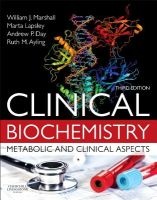Clinical Biochemistry - Metabolic and Clinical Aspects (Paperback, 3rd Revised edition) - William J Marshall Photo