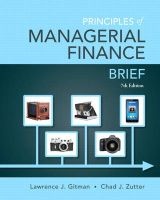 Principles of Managerial Finance, Brief (Hardcover, 7th Revised edition) - Lawrence J Gitman Photo