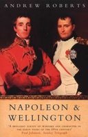Napoleon and Wellington - The Long Duel (Paperback) - Andrew Roberts Photo