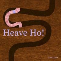Heave Ho! (Paperback) - Jose Lucio Photo