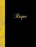 Risque - Lined Notebook (Paperback) - Ij Publishing LLC Photo