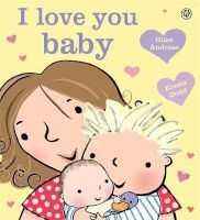 I Love You, Baby (Paperback) - Giles Andreae Photo