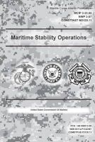 Marine Corps Interim Publication Maritime Stability Operations McIp 3-33.02 Nwp 3-07 Comdtinst 3120.11 (Paperback) - United States Government Us Marines Photo