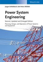 Power System Engineering - Planning, Design, and Operation of Power Systems and Equipment (Hardcover, 2nd Revised edition) - Juergen Schlabbach Photo