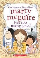Marty McGuire Has Too Many Pets! (Paperback) - Kate Messner Photo