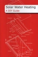Solar Water Heating - A DIY Guide (Spiral bound, 6th Revised edition) - Paul Trimby Photo