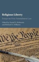 Religious Liberty - Essays on First Amendment Law (Hardcover) - Daniel N Robinson Photo