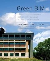 Green BIM - Successful Sustainable Design with Building Information Modeling (Online resource) - Eddy Krygiel Photo