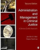 Administration and Management in Criminal Justice - A Service Quality Approach (Paperback, 2nd Revised edition) - Jennifer M Allen Photo