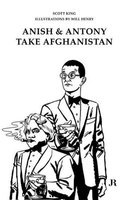  - Anish and Antony Take Afghanistan (Paperback) - Scott King Photo