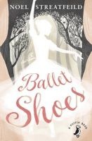 Ballet Shoes (Paperback) - Noel Streatfeild Photo