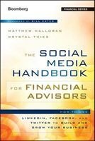 The Social Media Handbook for Financial Advisors - How to Use LinkedIn, Facebook, and Twitter to Build and Grow Your Business (Hardcover) - Matthew Halloran Photo