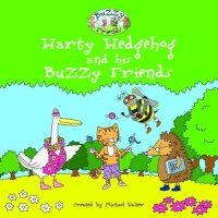 H Harty Hedgehog & His Buzzy Friends (Paperback) - Michael Walter Photo