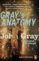 Gray's Anatomy - Selected Writings (Paperback) - John Gray Photo