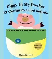 El Cochinito en Mi Bolsillo (English, Spanish, Hardcover, Bilingual) - Hui Mei Pan Photo