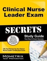 Clinical Nurse Leader Exam Secrets Study Guide - CNL Test Review for the Clinical Nurse Leader Certification Exam (Paperback) - Cnl Exam Secrets Test Prep Photo