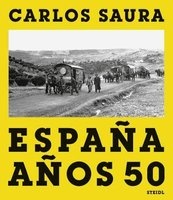: Espana Anos 50 - Vanished Spain (Hardcover) - Carlos Saura Photo