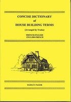 Concise Dictionary of House Building Terms (arranged by Trades) - French-English, English-French (Paperback, 2nd Revised edition) - AS Lindsey Photo