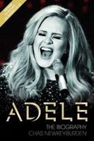 Adele - The Biography (Paperback, Newly Updated) - Chas Newkey Burden Photo