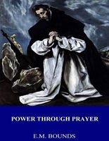Power Through Prayer (Paperback) - EM Bounds Photo