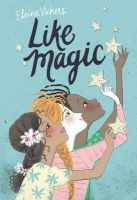Like Magic (Hardcover) - Elaine Vickers Photo
